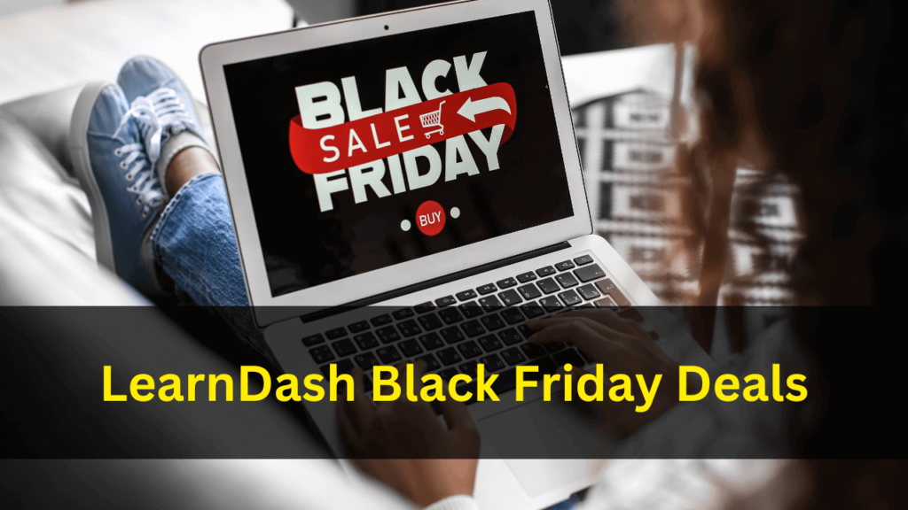 LearnDash Black Friday Deals 2024