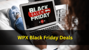 WPX Black Friday Deals 2024